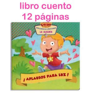 Libro cuento ¡Aplausos Para Luz! 12 paginas 15x15cm